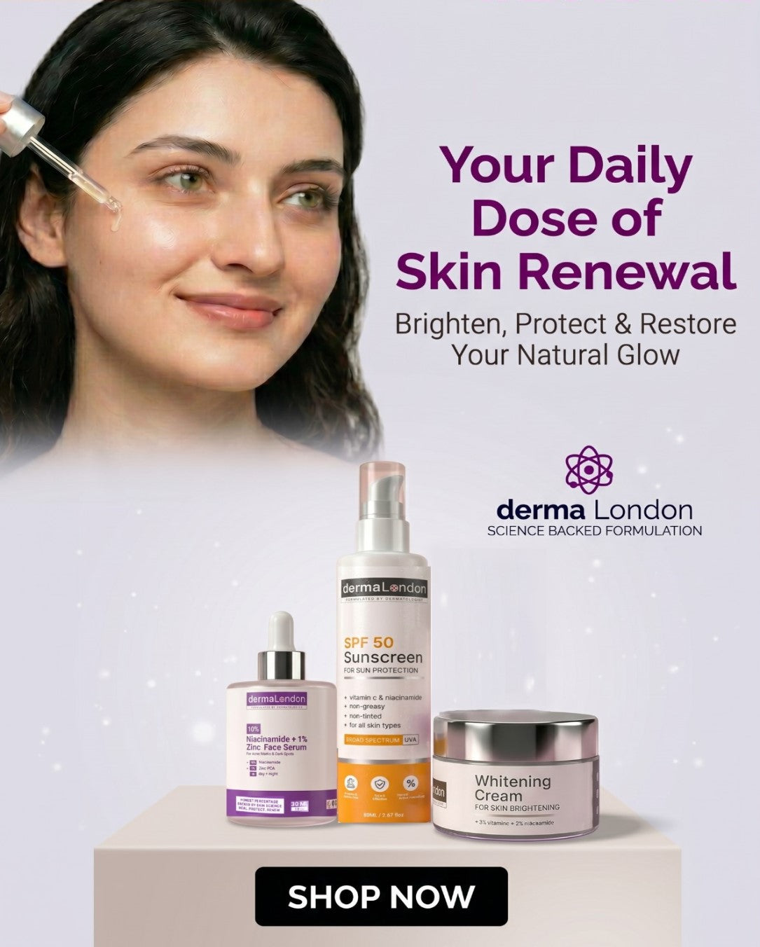 DermaLondon skincare bundle with SPF 50 Sunscreen, Niacinamide + Zinc Serum, and Brightening Cream for daily skin renewal and glow protection.